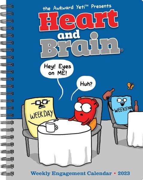 Heart & Brain by the Awkward Yeti 2023 Engagement Calendar (Calendar) (2022)