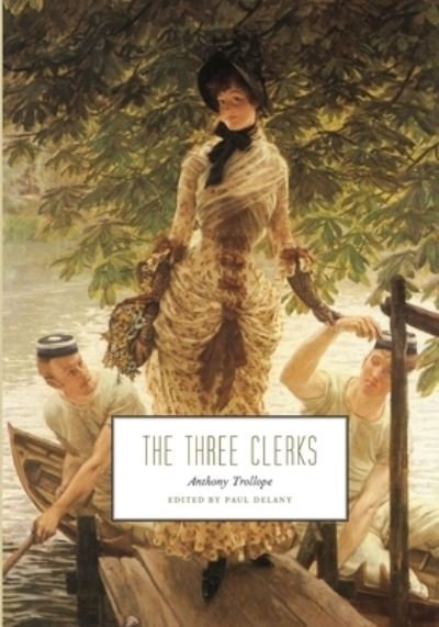Cover for Anthony Trollope · The Three Clerks (Paperback Book) (2019)