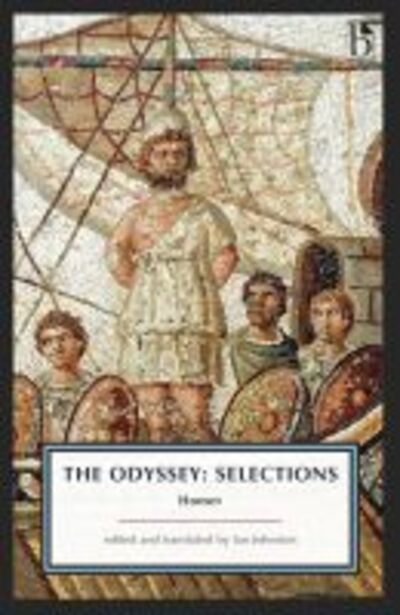 The Odyssey: Selections - Homer - Kirjat - Broadview Press Ltd - 9781554814268 - lauantai 30. marraskuuta 2019