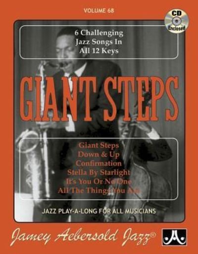 Volume 68: Giant Steps (with Free Audio CD): 68 - Jamey Aebersold - Bøger - Jamey Aebersold Jazz - 9781562242268 - 1. juni 2015