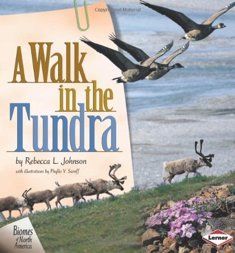 Cover for Rebecca L. Johnson · A Walk in the Tundra (Biomes of North America) (Taschenbuch) (2001)