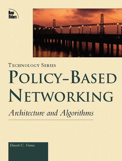 Cover for Dinesh Verma · Policy-Based Networking: Architecture and Algorithms (Pocketbok) (2000)