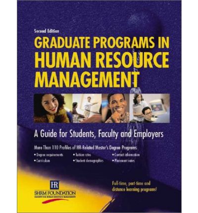 Cover for Society for Human Resource Management · Graduate Programs in Human Resource Management: A Guide for Students, Faculty and Employers (Paperback Book) [2nd Second Edition, Second Ed. edition] (2002)