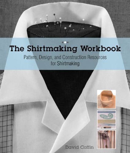 Cover for David Coffin · The Shirtmaking Workbook: Pattern, Design, and Construction Resources for Shirtmaking (Pocketbok) (2015)