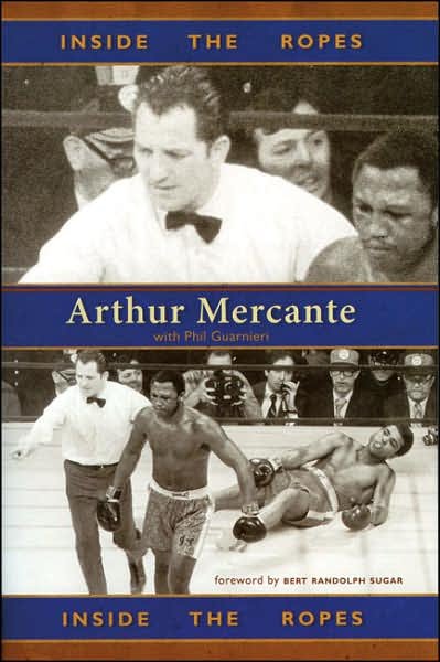 Cover for Arthur Mercante · Inside the Ropes (Hardcover Book) (2006)