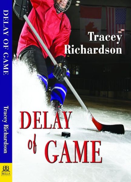 Cover for Tracey Richardson · Delay of Game (Paperback Book) (2017)