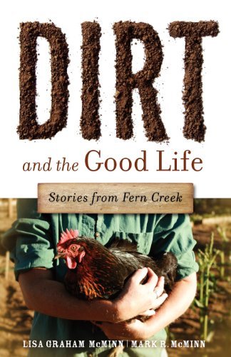 Cover for Mark R. Mcminn · Dirt and the Good Life (Taschenbuch) (2012)