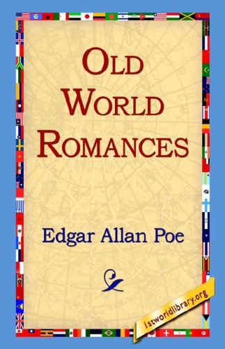 Cover for Edgar Allan Poe · Old World Romances (Paperback Book) (2004)