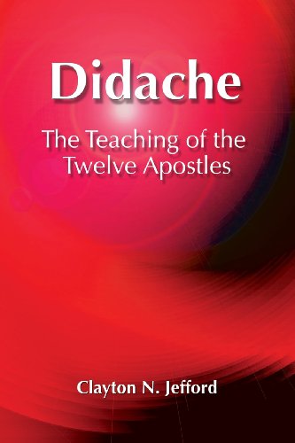 Cover for Clayton N. Jefford · Didache: The Teaching of the Twelve Apostles - Early Christian Apocrypha (Paperback Book) (2013)