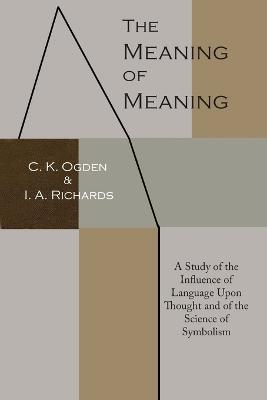 Cover for C K Ogden · The Meaning of Meaning (Paperback Book) (2013)