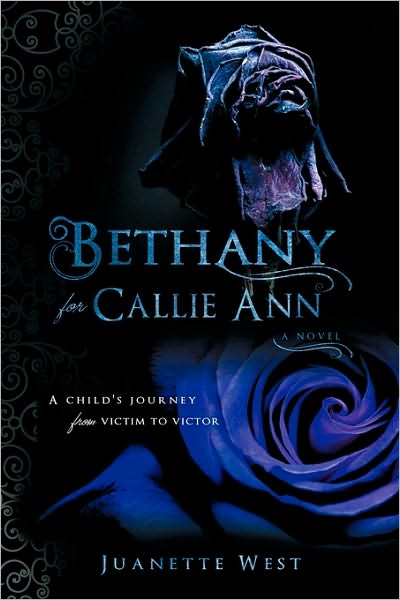 Cover for Juanette West · Bethany for Callie Ann (Paperback Book) (2010)