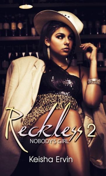 Cover for Keisha Ervin · Reckless 2: Nobody's Girl (Paperback Book) (2015)