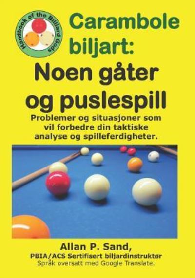 Cover for Allan P Sand · Carambole Biljart - Noen G ter Og Puslespill (Paperback Book) (2019)