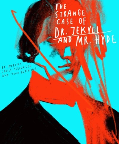 Cover for Robert Louis Stevenson · Classics Reimagined, The Strange Case of Dr. Jekyll and Mr. Hyde - Classics Reimagined (Hardcover Book) (2019)