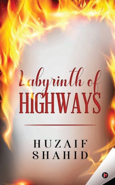 Cover for Huzaif Shahid · Labyrinth of Highways (Paperback Book) (2020)