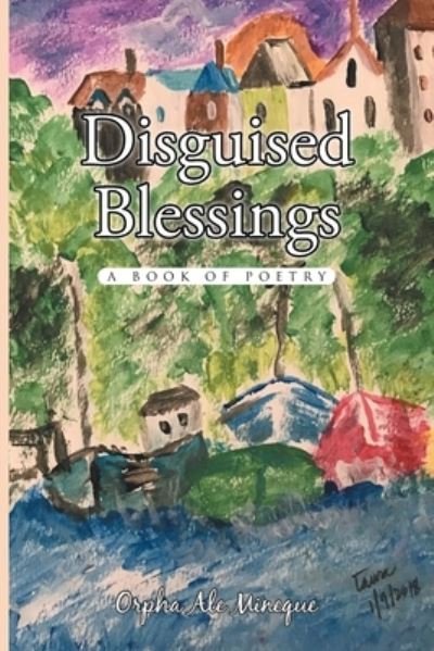 Cover for Orpha Ale Mineque · Disguised Blessings (Bog) (2022)