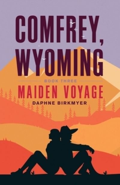 Cover for Daphne Birkmyer · Comfrey, Wyoming (Bok) (2022)