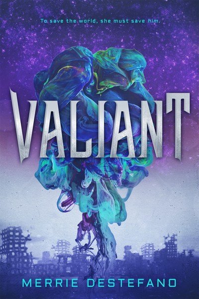 Cover for Merrie Destefano · Valiant (Hardcover Book) (2019)