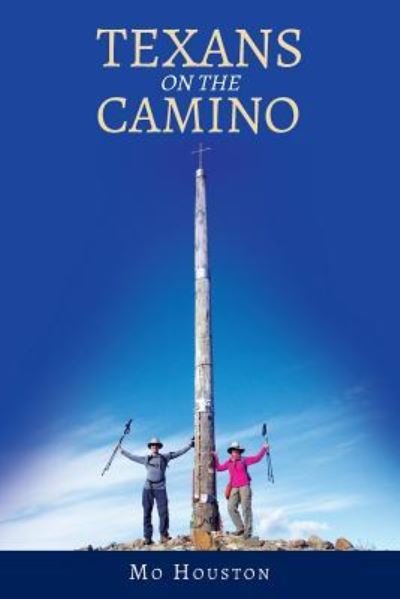 Cover for Mo Houston · Texans On the Camino (Paperback Bog) (2018)