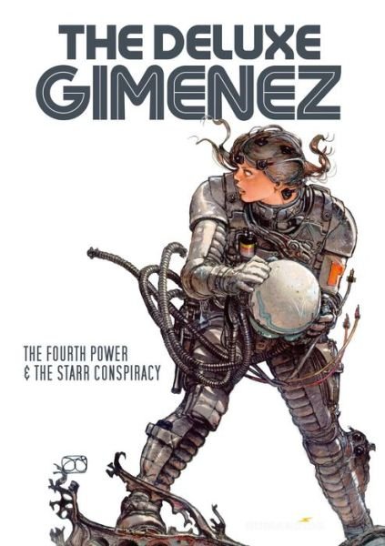 Cover for Juan Gimenez · The Deluxe Gimenez: The Fourth Power &amp; The Starr Conspiracy (Inbunden Bok) (2022)
