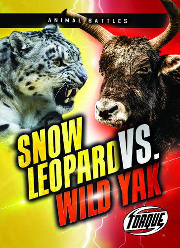 Cover for Kieran Downs · Snow Leopard vs. Wild Yak (Hardcover Book) (2022)