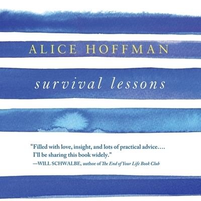 Cover for Alice Hoffman · Survival Lessons (CD) (2013)