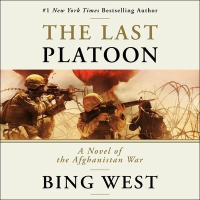 Cover for Bing West · The Last Platoon Lib/E (CD) (2020)