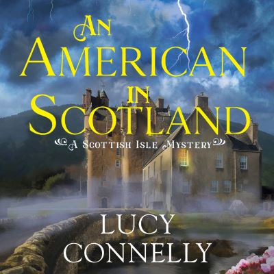 Cover for Lucy Connelly · An American in Scotland (CD) (2023)