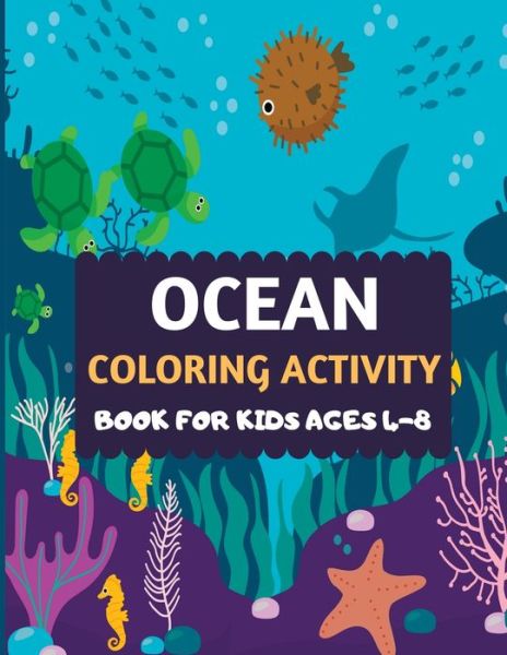 Cover for Dipas Press · Ocean Coloring Activity Book For Kids Ages 4-8 (Paperback Book) (2019)