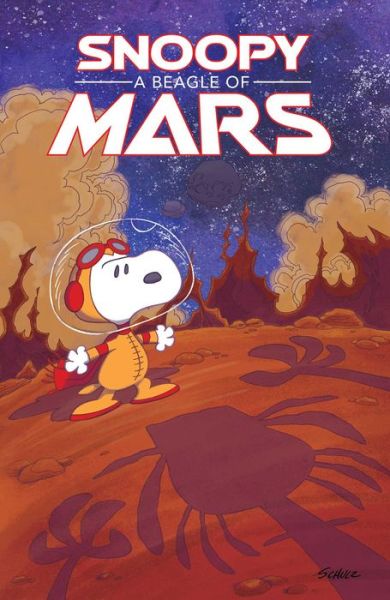 Cover for Charles M Schulz · Peanuts Original Graphic Novel: Snoopy: A Beagle of Mars - Peanuts (Paperback Book) (2020)