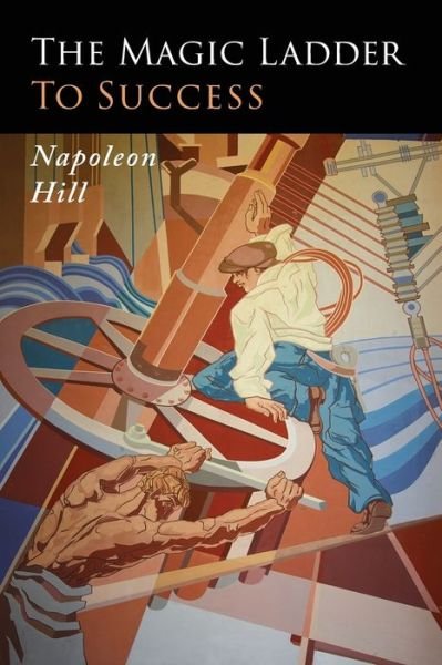 Cover for Napoleon Hill · The Magic Ladder to Success (Paperback Book) (2019)