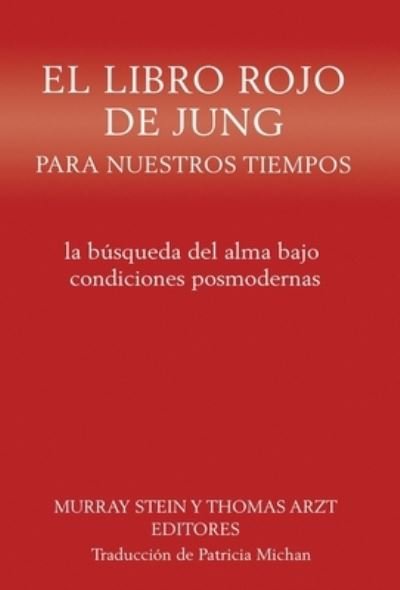 Cover for Murray Stein · Libro Rojo de Jung para Nuestros Tiempos (Bok) (2023)
