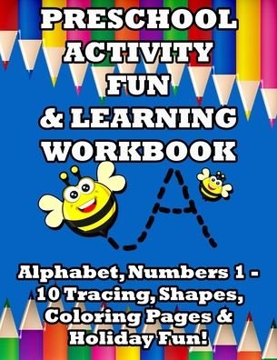 Cover for Cute &amp; Sassy Custom Gifts · Preschool Activity Fun &amp; Learning Workbook (Taschenbuch) (2019)
