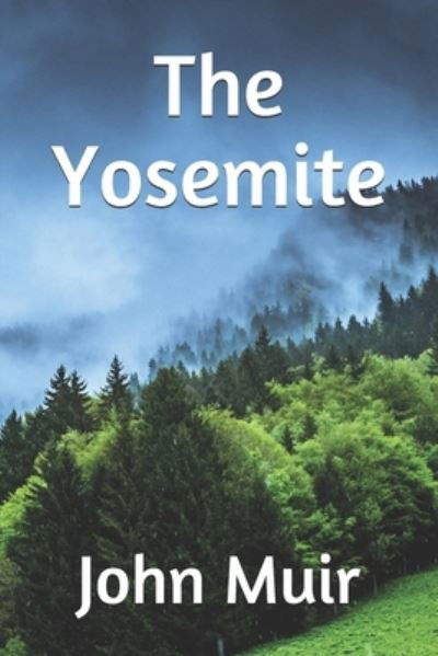 Cover for John Muir · The Yosemite (Paperback Book) (2019)