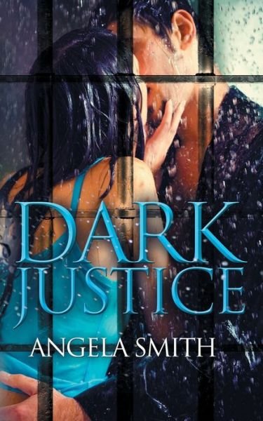 Cover for Angela Smith · Dark Justice (Paperback Book) (2019)