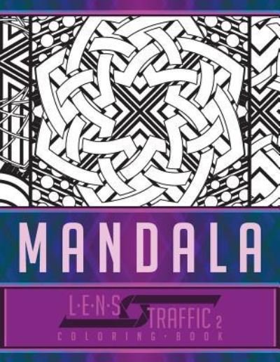 Cover for Jim Black · Mandala Coloring Book - LENS Traffic (Paperback Bog) (2018)