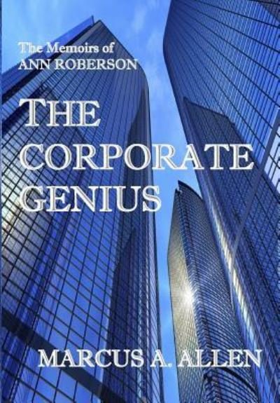 Cover for Marcus a Allen · The Corporate Genius (Paperback Bog) (2018)