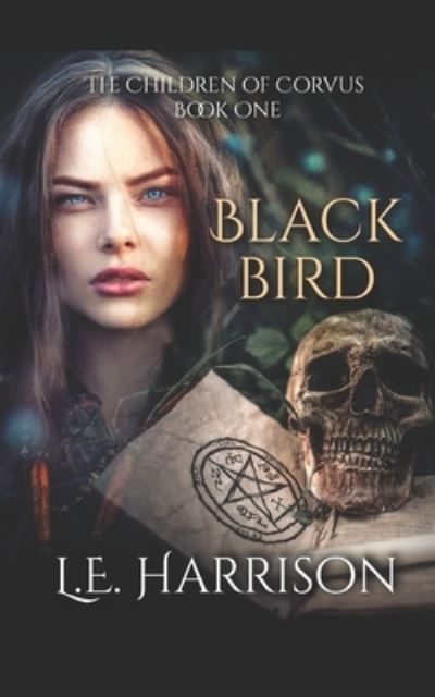 Blackbird - L E Harrison - Boeken - Independently Published - 9781719918268 - 6 maart 2016