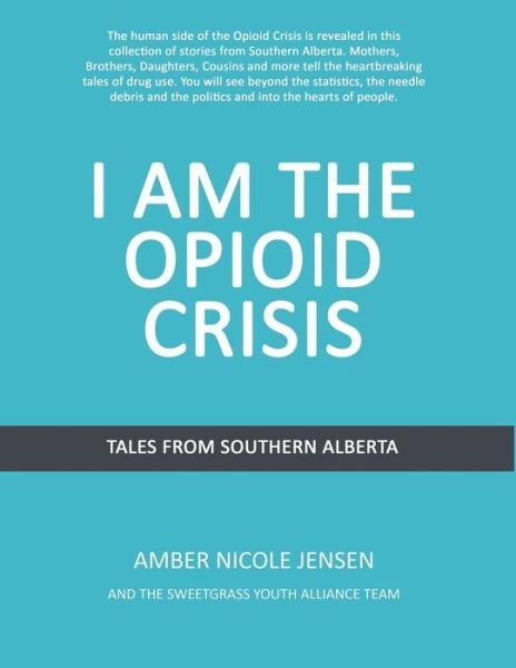 Cover for Jason Eaglespeaker · I Am The Opioid Crisis (Taschenbuch) (2018)