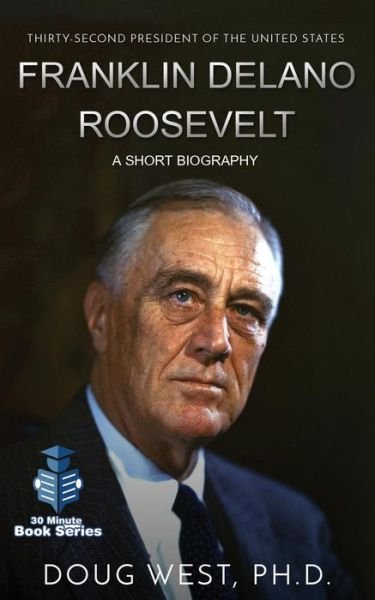 Cover for Doug West · Franklin Delano Roosevelt (Paperback Book) (2018)