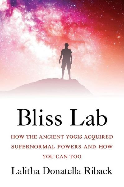 Cover for Lalitha Donatella Riback · Bliss Lab (Paperback Book) (2019)