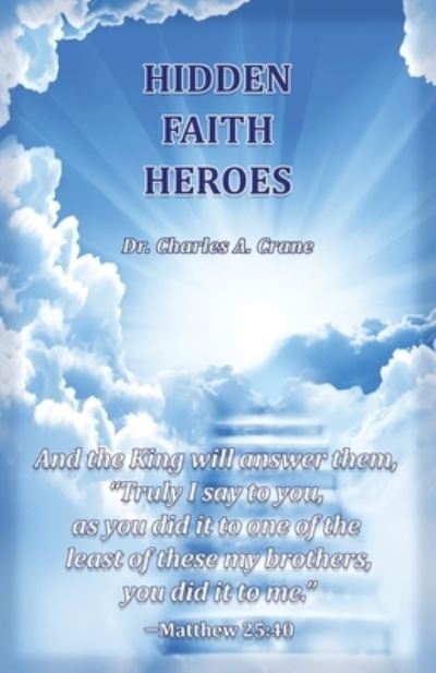 Cover for Charles Crane · Hidden Faith Heroes (Bok) (2022)