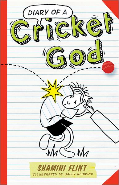 Diary of a Cricket God - DIARY OF A... - Shamini Flint - Livros - A&U Children's - 9781742378268 - 2012