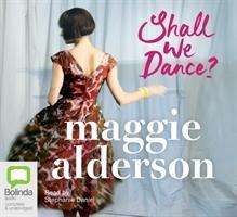 Cover for Maggie Alderson · Shall We Dance? (Audiobook (CD)) [Unabridged edition] (2010)