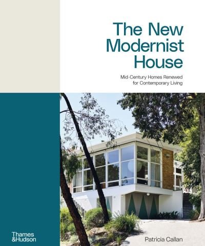 Cover for Patricia Callan · The New Modernist House (Hardcover Book) (2023)