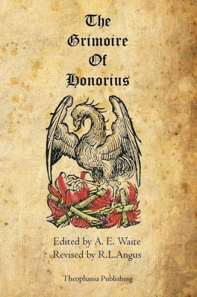 Cover for A. E. Waite · The Grimoire of Honorius (Taschenbuch) (2011)