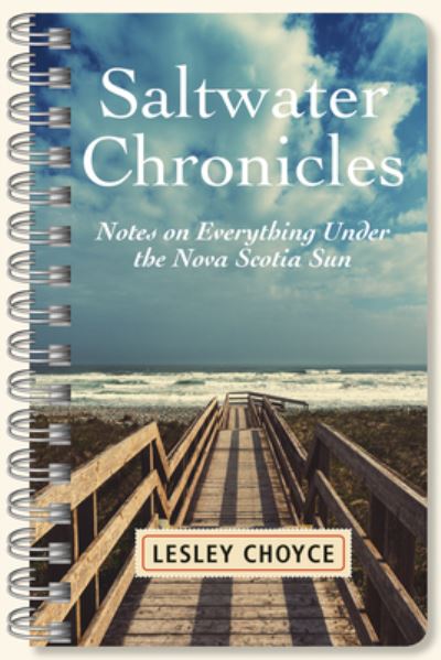 Cover for Lesley Choyce · Saltwater Chronicles (Book) (2020)