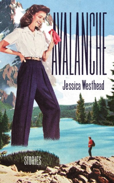 Cover for Jessica Westhead · Avalanche (Taschenbuch) (2023)