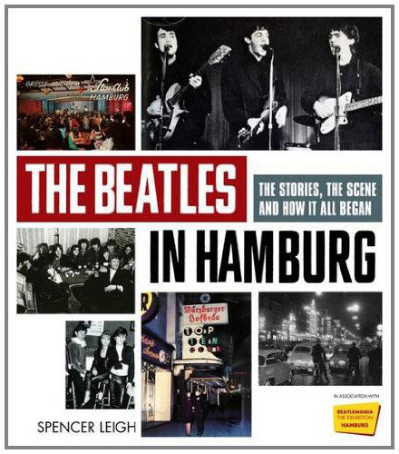 Cover for Spencer Leigh · Beatles in Hamburg (Hardcover bog) (2011)