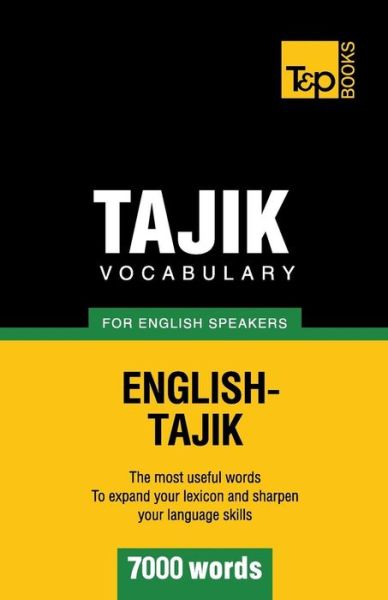 Cover for Andrey Taranov · Tajik vocabulary for English speakers - 7000 words - American English Collection (Paperback Book) (2013)
